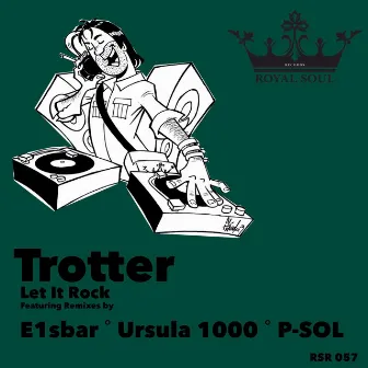 Let It Rock by Trotter