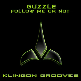 Follow Me or Not by Guzzle