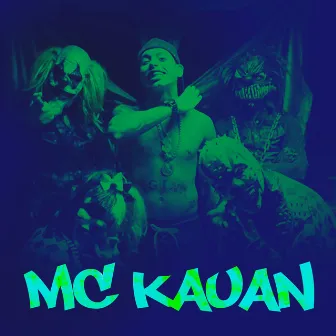 MC Kauan by Mc Kauan