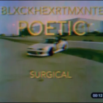 Surgical by Poetic