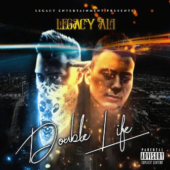 Double Life by Legacy Ali