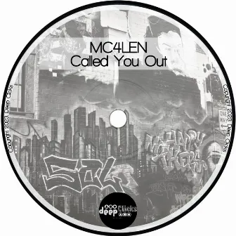 Called You Out by Mc4Len