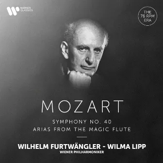 Mozart: Symphony No. 40 & Arias from The Magic Flute by Wilma Lipp