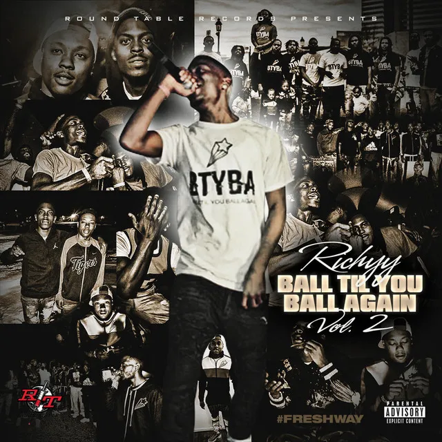 Ball Til You Ball Again, Vol. 2 FreshWay