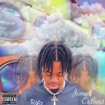 Cycle by Jamari Cashout