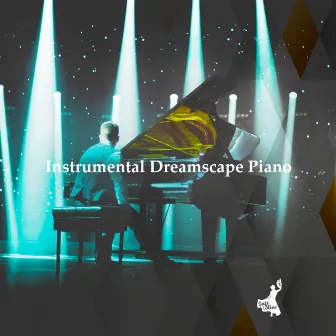 Instrumental Dreamscape Piano by Cafe Latino