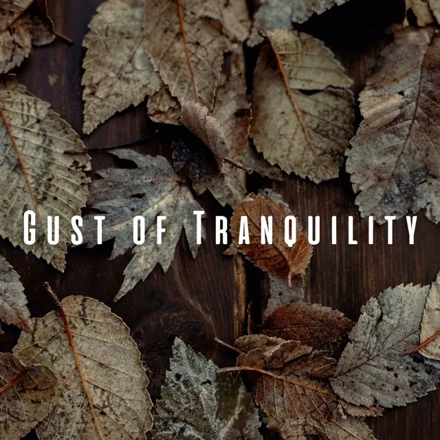 Gust of Tranquility: Leaves Rustling in the Wind ASMR