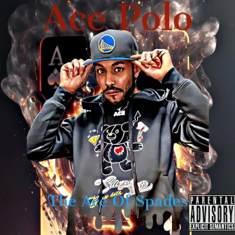 The Ace Of Spades by Ace Polo