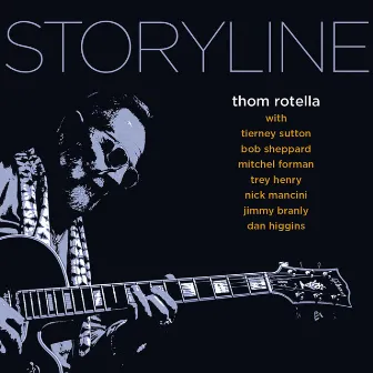 Storyline by Thom Rotella