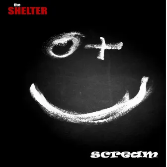 Scream by The Shelter