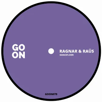 Dancefloor by Ragnar & Raüs