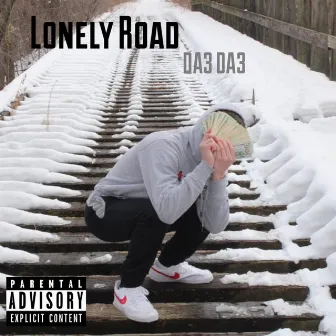 Lonely Road by DA3 DA3