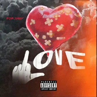 Fake Love by D2R Ziggy