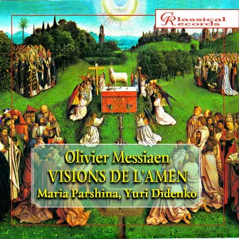 Olivier Messiaen: Visions De L'amen (For Two Pianos) by Maria Parshina