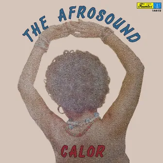 Calor by Afrosound