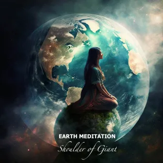 Shoulder of Giant by Earth Meditation