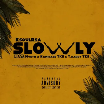 Slowly by Ksoulrsa