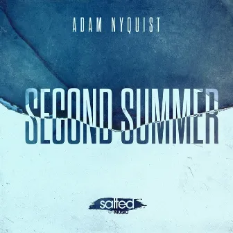 Second Summer by Adam Nyquist