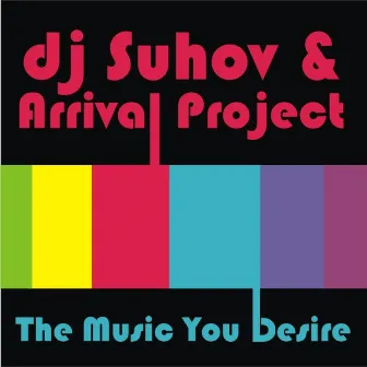 The Music You Desire by DJ Suhov