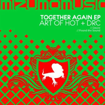 Together Again EP by Art of Hot