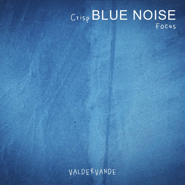 Crisp Blue Noise Focus