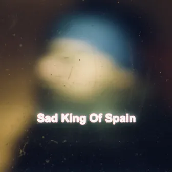 Sad King Of Spain by Separate Bed