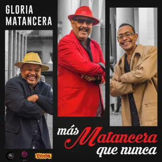 Más Matancera Que Nunca by La Gloria Matancera