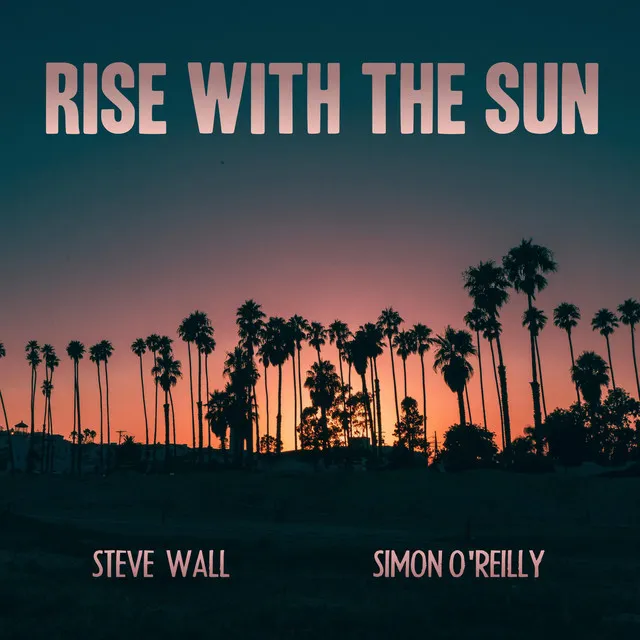 Rise with the Sun