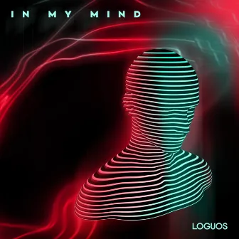 In My Mind by LOGUOS