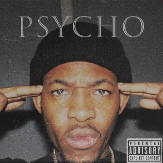 Psycho by Dxnte