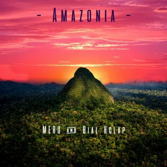 Amazonia by MERU