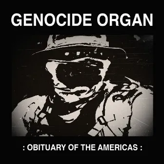 Obituary of the Americas by Genocide Organ