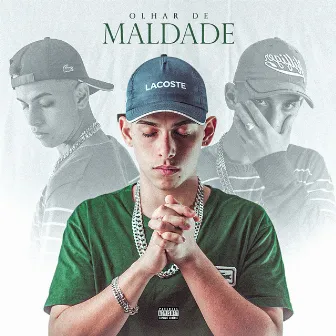 Olhar de Maldade by Mc Zdoze