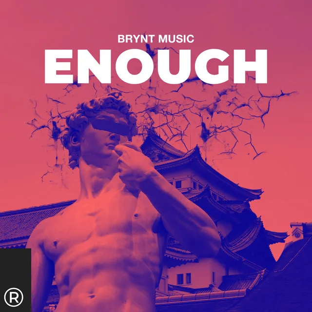 Enough