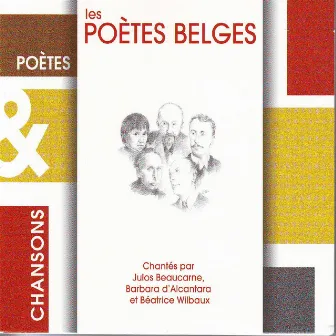 Poetes & chansons / poetes belges by Les Poètes Belges