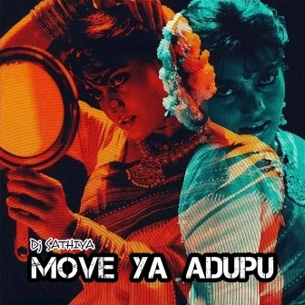 Move Ya Adupu by DJ Sathiya