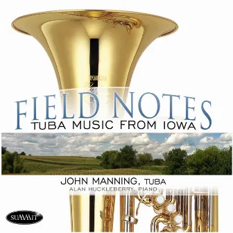 Field Notes: Tuba Music from Iowa by John Manning