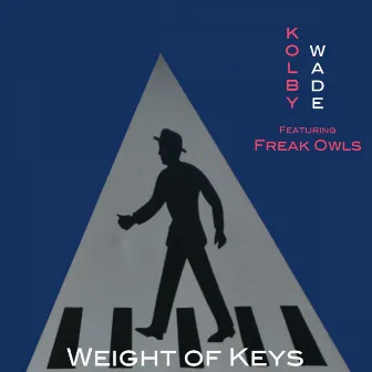 Weight of Keys by Kolby Wade