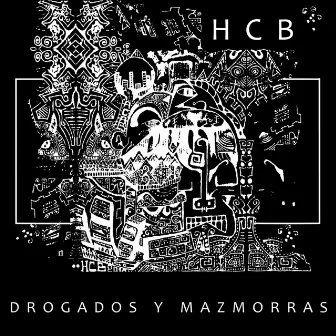 Drogados y Mazmorras by HcB