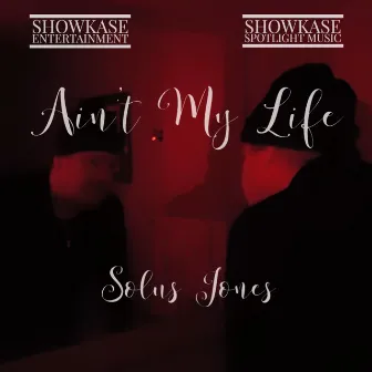 Therapy Session 2 (Ain't My Life) by Solus Jones