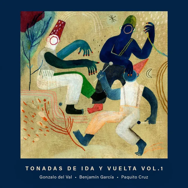 Tonadas de Ida y Vuelta, Vol. 1