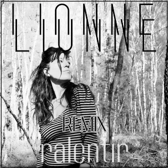 Ralentir (Remix) by Lionne