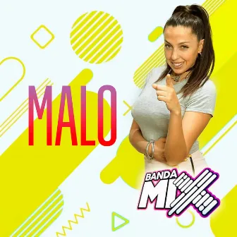 Malo by Banda Mix