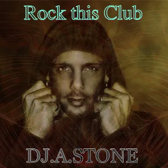 Rock This Club by DJ AStone