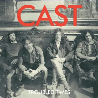 Troubled Times by Cast