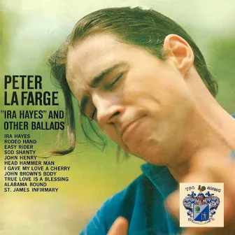 'Ira Hayes' and Other Ballads by Peter La Farge