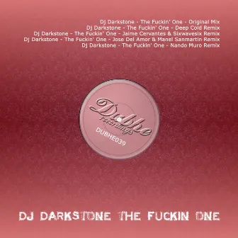 The Fuckin' One by DJ Darkstone