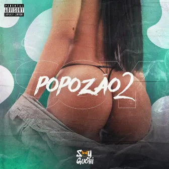 Popozão 2 by Soy Guchi