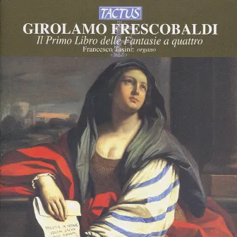 Il Primo Libro delle Fantasie a quattro by Francesco Tasini