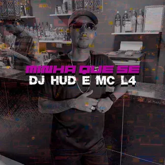 Minha Ex Que Se by Dj Hud NoBeat